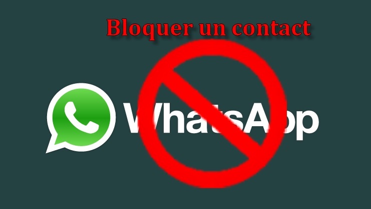 whatsappbloquer un contact