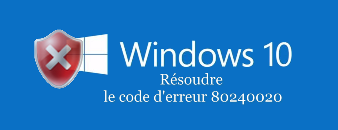 code erreur windows 10 installation 