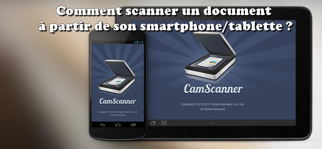 scanner avec son smartphone et tablette