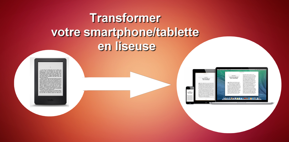 Comment transformer votre tablette en liseuse ? (eBooks pour Android)